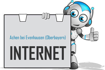 Internet in Achen bei Evenhausen (Oberbayern)