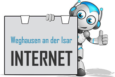 Internet in Weghausen an der Isar