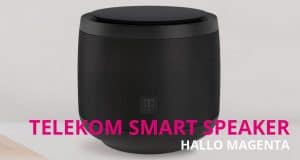 Telekom Smart Speaker: "Hallo Magenta" Sprachassistent der Telekom