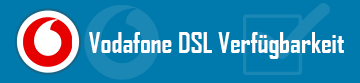 Vodafone DSL Verfügbarkeit